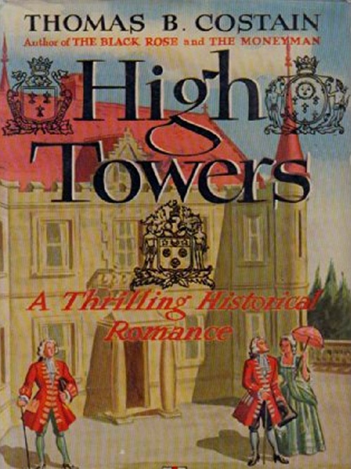 ebook cover of High Towers, by Thomas B. Costain