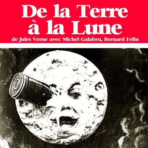 Couverture audiobook de De la Terre à la Lune, de Jules Verne