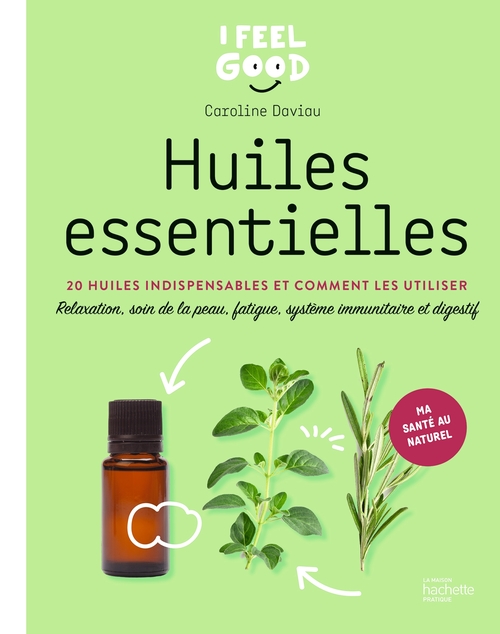 ebook cover of Huiles essentielles, by Caroline Daviau