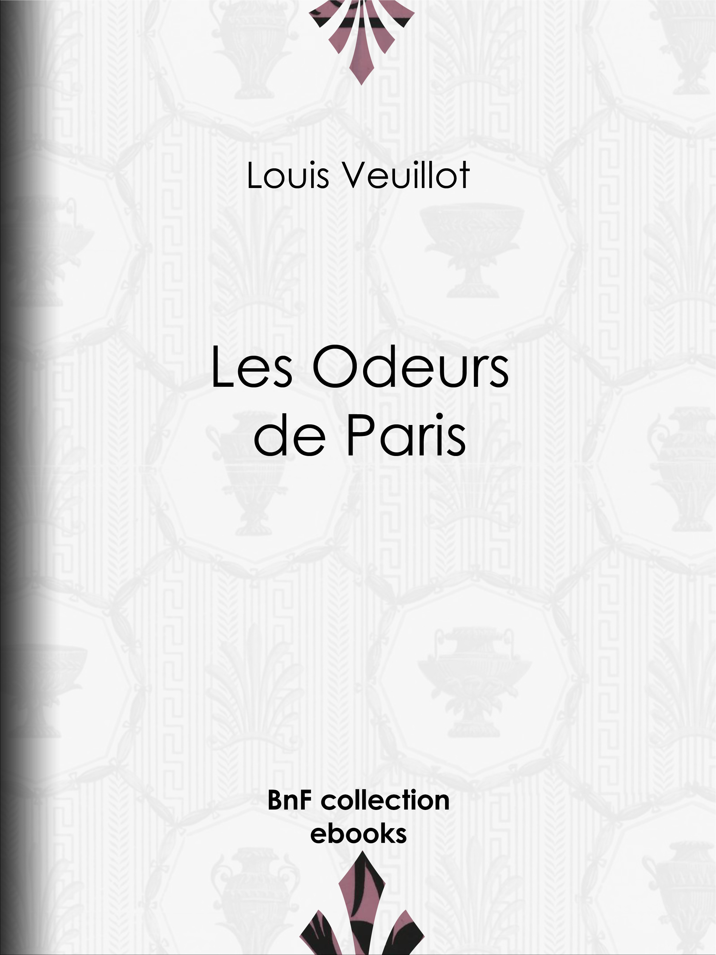 ebook cover of Les Odeurs de Paris, by Louis Veuillot