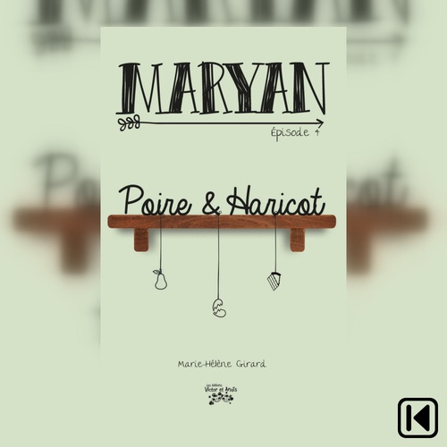 audiobook cover of Maryan Épisode 4, by Marie-Helene Girard