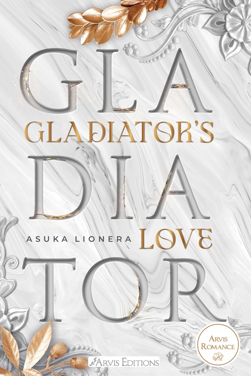 Couverture ebook de Gladiator's love, de Asuka Lionera