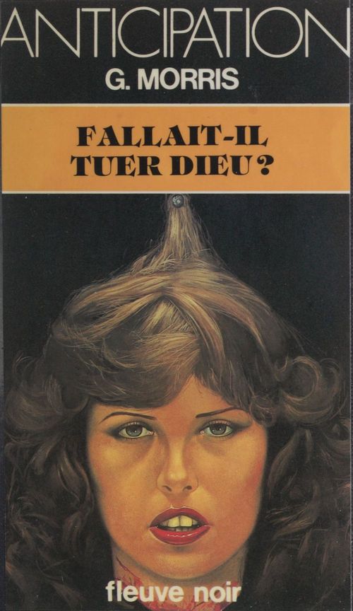 Couverture ebook de Fallait-il tuer Dieu ?, de G. Morris