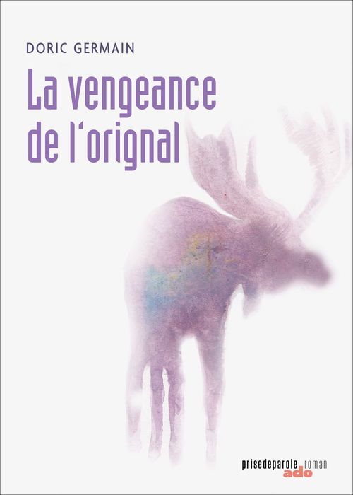Couverture ebook de La Vengeance de l'orignal, de Doric Germain