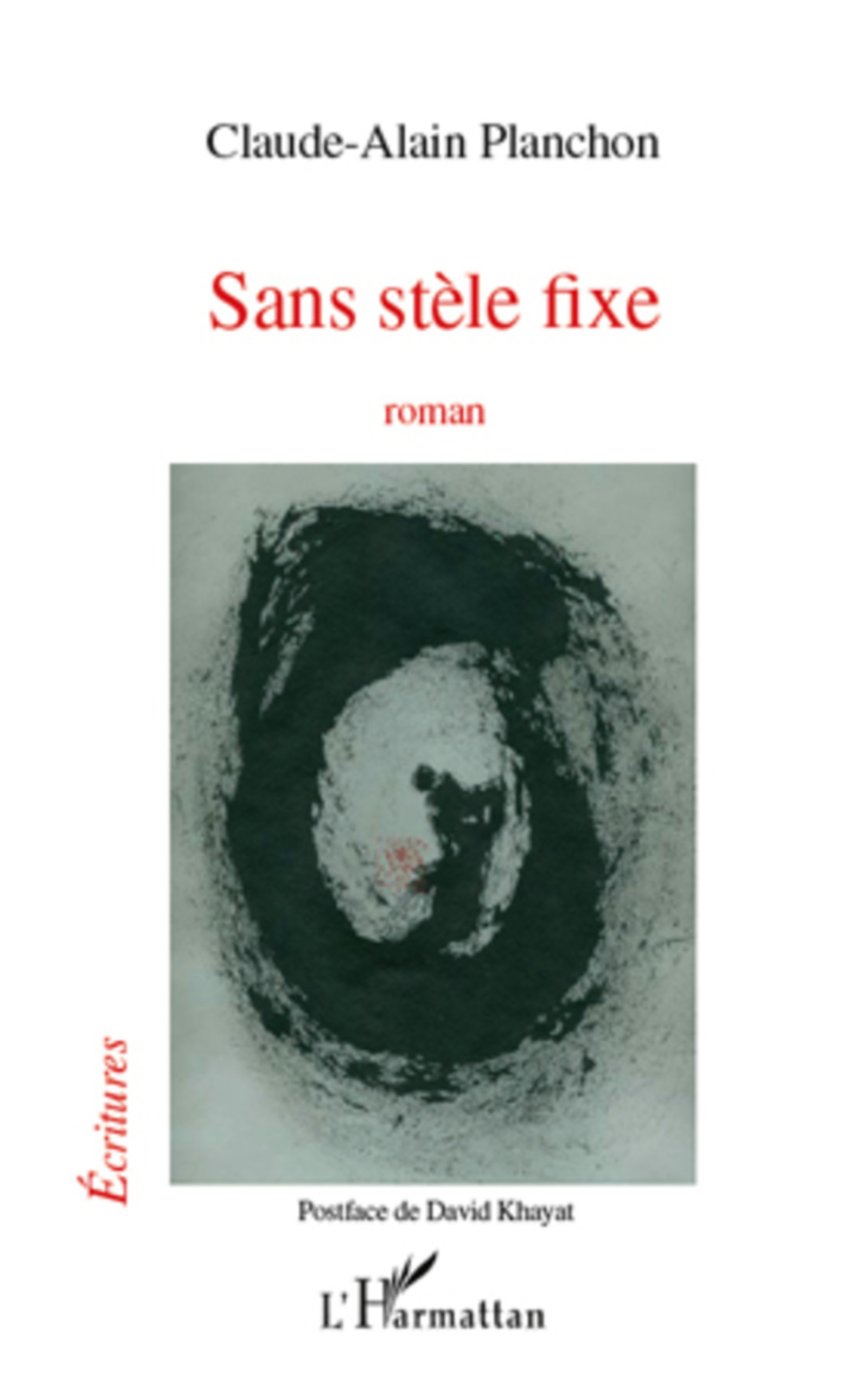 ebook cover of SANS STELE FIXE ROMAN, by Claude-alain Planchon