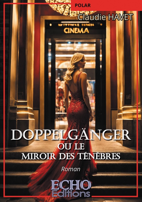 Couverture ebook de Doppelgänger ou le miroir des ténèbres, de Claudie Havet
