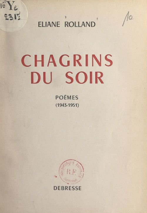 Couverture ebook de Chagrins du soir (1943-1951), de Eliane Rolland