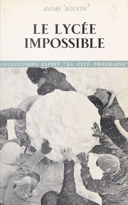 Couverture ebook de Le lycée impossible, de Andre Rouede