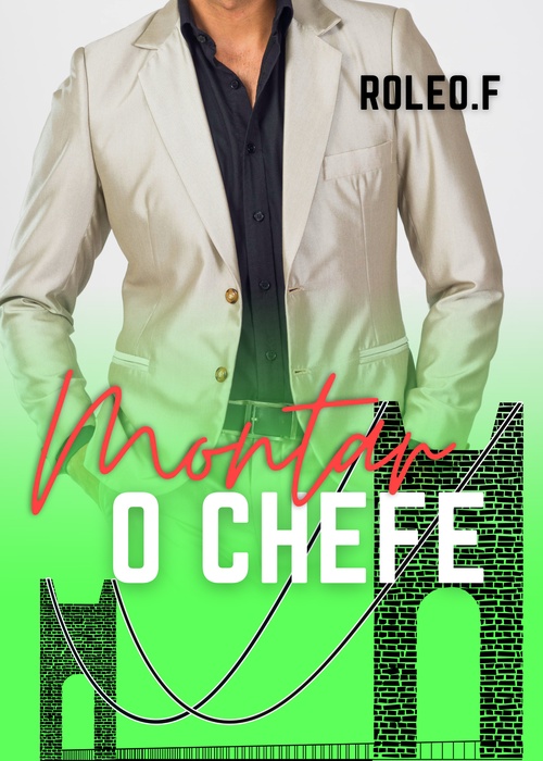 Couverture ebook de Montar o chefe, de Roleo.F