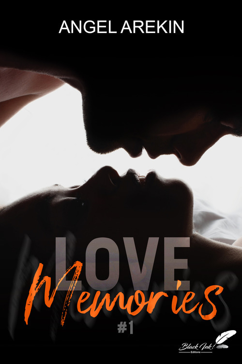 ebook cover of Love memories, tome 1, by Angel Arekin