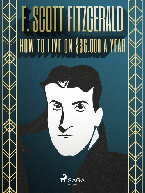Couverture ebook de How to Live on $36.000 a Year, de F. Scott Fitzgerald