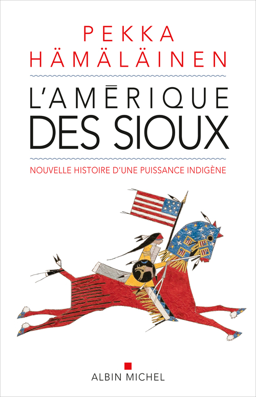 Couverture ebook de L'Amérique des sioux, de Pekka Hämäläinen