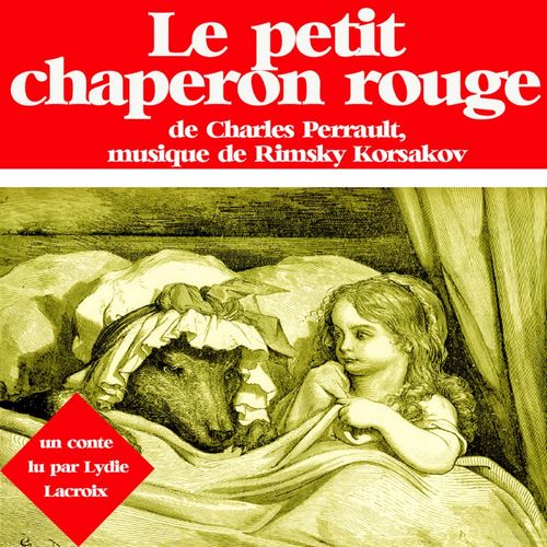 Couverture audiobook de Le Petit Chaperon rouge, de Charles Perrault