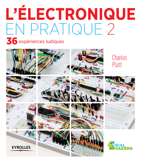 ebook cover of L'électronique en pratique 2, by Charles Platt