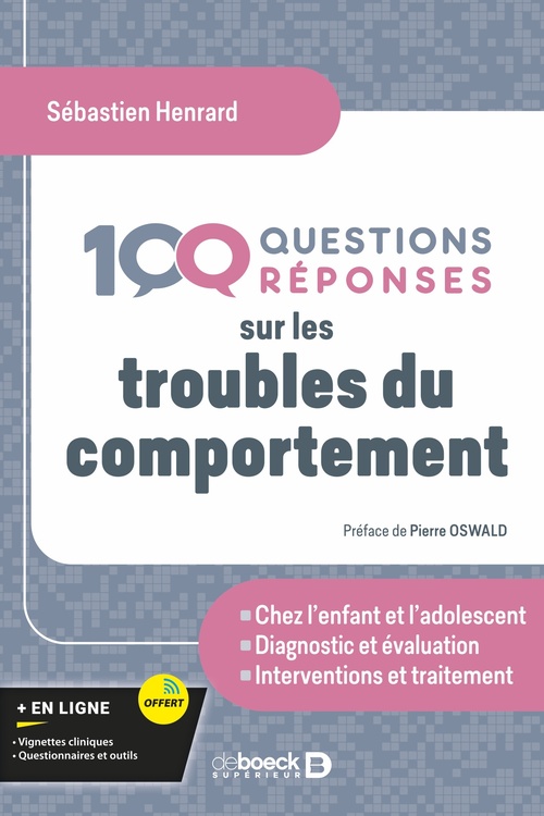ebook cover of 100 Questions/réponses sur les troubles du comportement, by Sébastien Henrard
