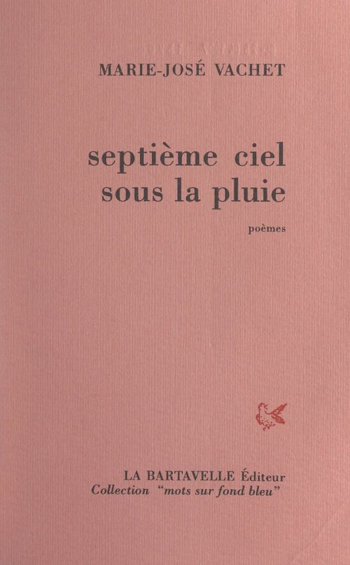 Couverture ebook de Septième ciel sous la pluie, de Marie-Jose Vachet