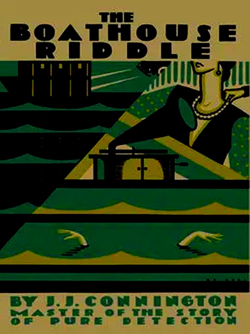 ebook cover of The Boathouse Riddle, by J. J. Connington