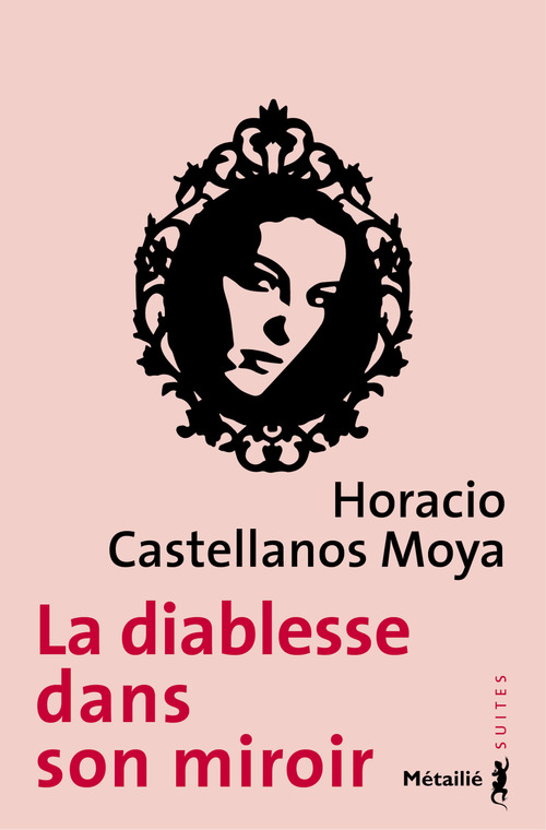 Couverture ebook de La diablesse dans son miroir, de Horacio Castellanos moya