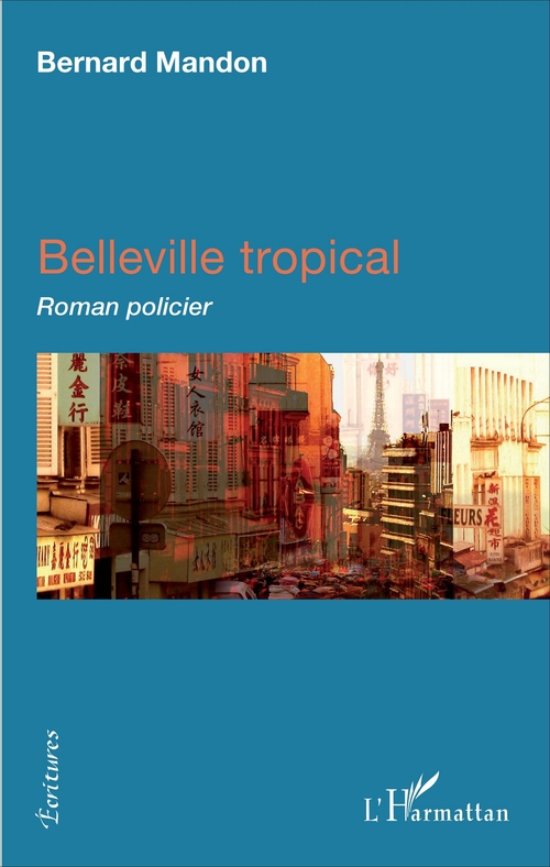 ebook cover of Belleville tropical, by Bernard Mandon