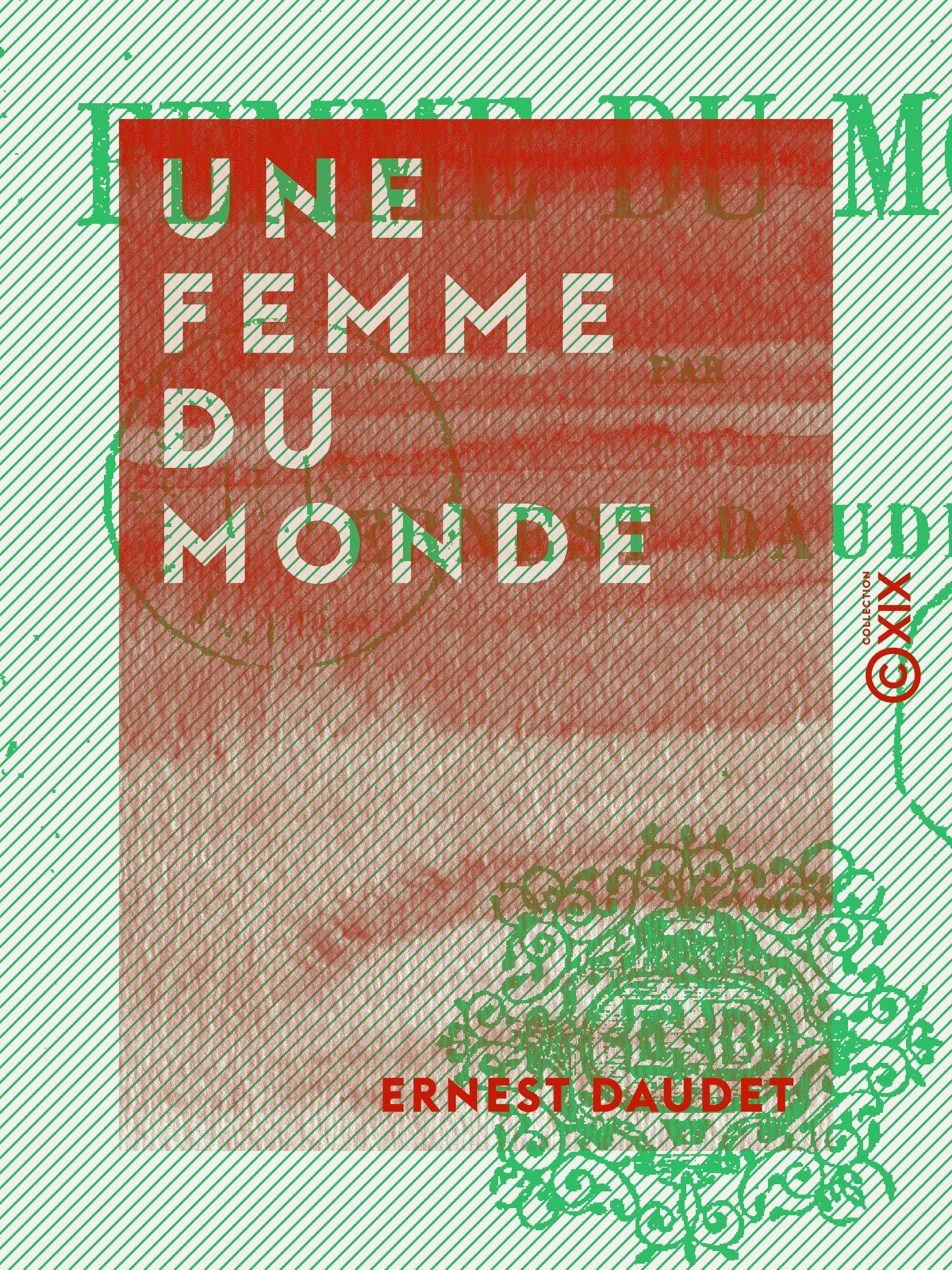 ebook cover of Une femme du monde, by Ernest Daudet
