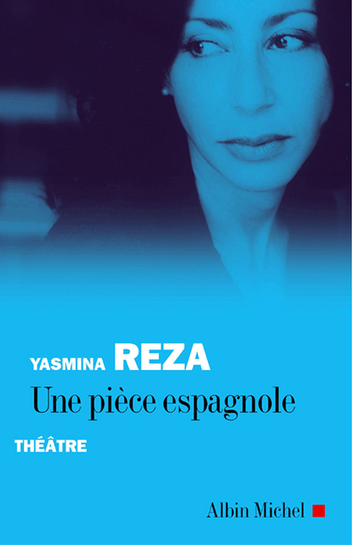 ebook cover of Une pièce espagnole, by Yasmina Reza