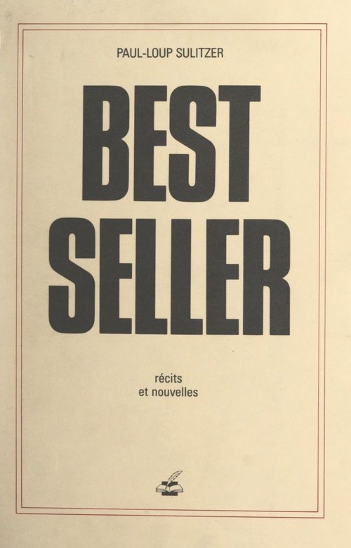 ebook cover of Best seller, by Paul-Loup Sulitzer