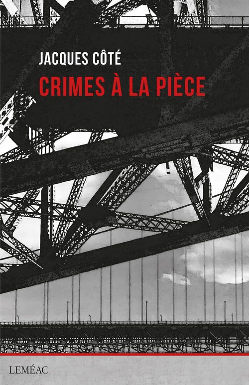 ebook cover of Crimes à la pièce, by Jacques Côté