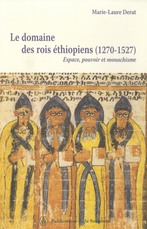 ebook cover of Le domaine des rois éthiopiens (1270-1527), by Marie-laure Derat