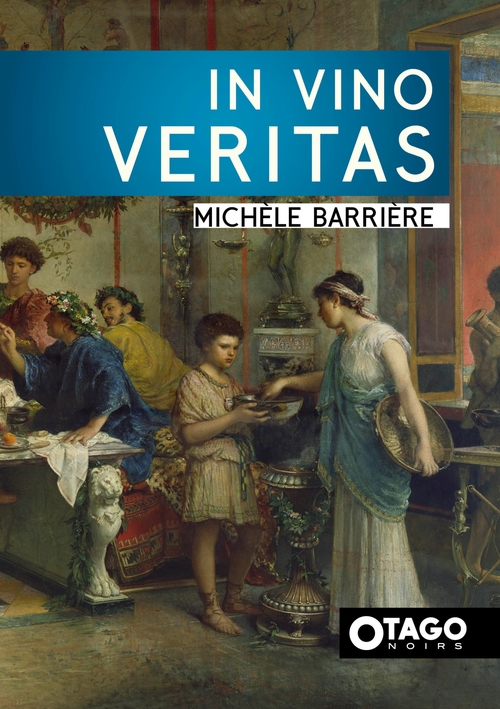 Couverture ebook de In Vino Veritas, de Michèle Barrière