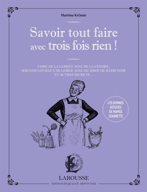 Couverture ebook de Savoir tout faire avec trois fois rien !, de Martina Krcmar
