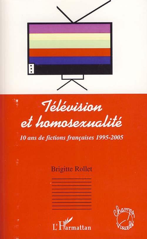 Couverture ebook de Télévision et Homosexualité, de Brigitte Rollet