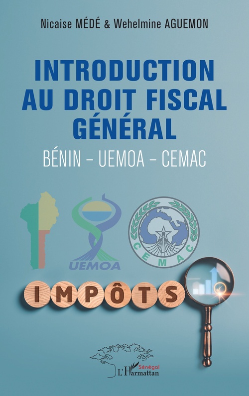 Couverture ebook de Introduction au droit fiscal général, de Wehelmine Aguemon, Nicaise Mede