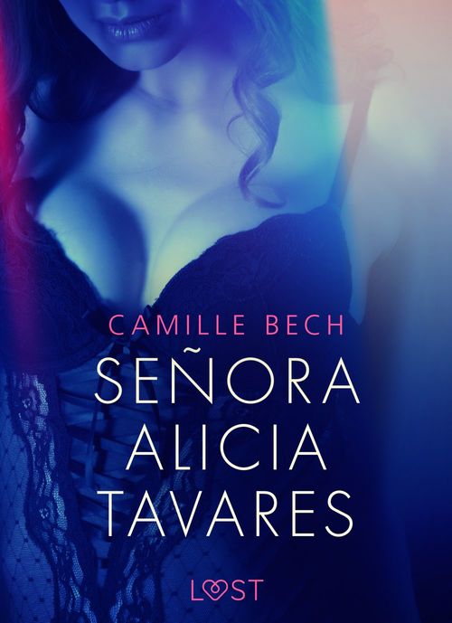 Couverture ebook de Señora Alicia Tavares - opowiadanie erotyczne, de Camille Bech