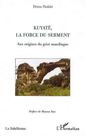 Couverture ebook de Kuyaté, la force su serment, de Drissa Diakité