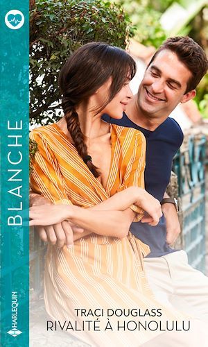 Couverture ebook de Rivalité à Honolulu, de Traci Douglass