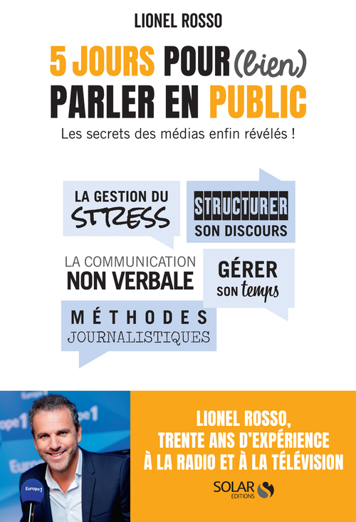 ebook cover of 5 jours pour (bien) parler en public - Les secrets des médias enfin révélés !, by Lionel Rosso