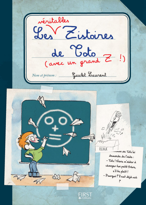 ebook cover of Les Zistoires de Toto avec un grand Z, by Laurent Gaulet