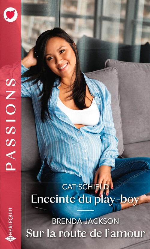 Couverture ebook de Enceinte du play-boy - Sur la route de l'amour, de Brenda Jackson, Cat Schield