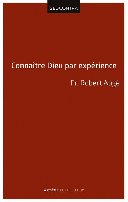 ebook cover of Connaître Dieu par expérience, by Robert Augé