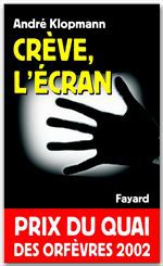 ebook cover of Crève, l'écran, by André Klopmann