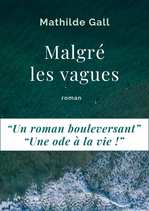Couverture ebook de Malgré les vagues, de Mathilde Gall