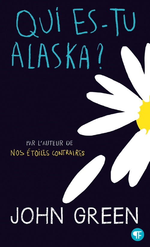 ebook cover of Qui es-tu Alaska ?, by John Green