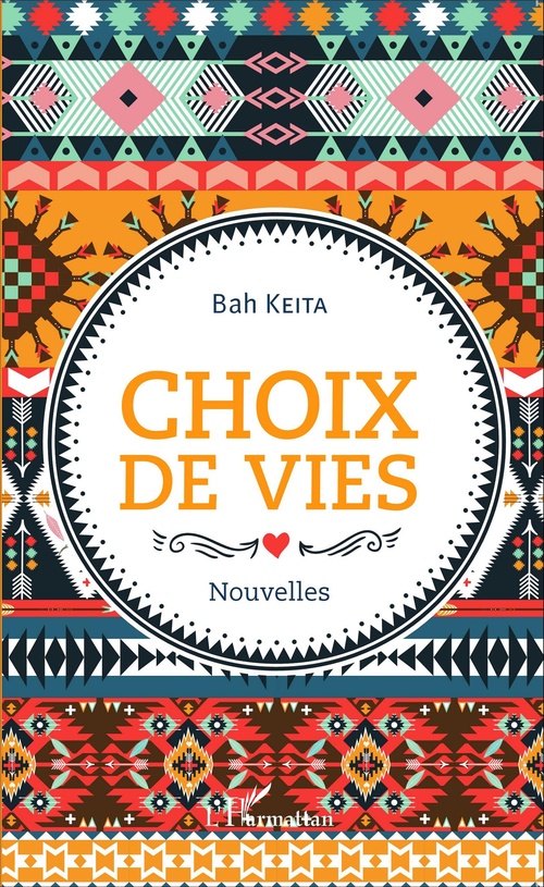 ebook cover of Choix de vies. Nouvelles, by Bah Keita
