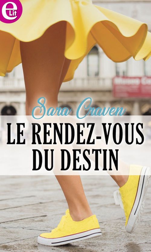 Couverture ebook de Le rendez-vous du destin, de Sara Craven