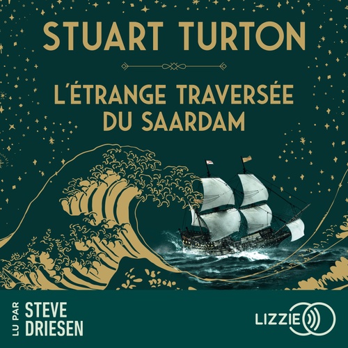 Couverture audiobook de L'étrange Traversée du Saardam, de Stuart Turton