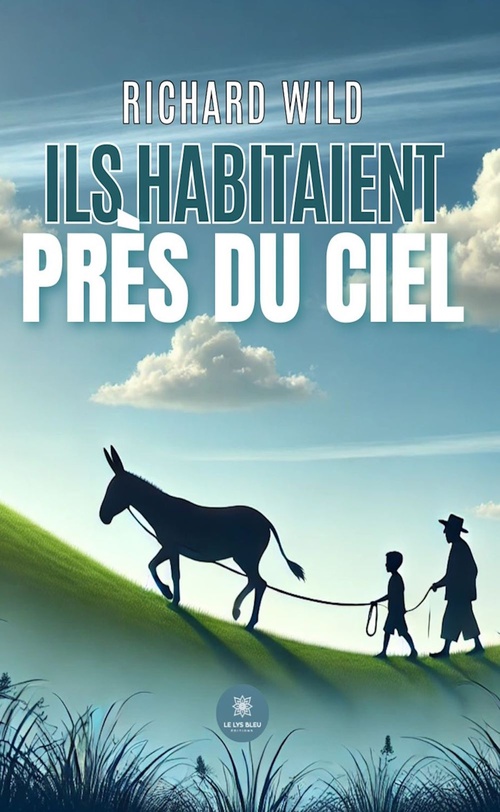 Couverture ebook de Ils habitaient près du ciel, de Richard Wild