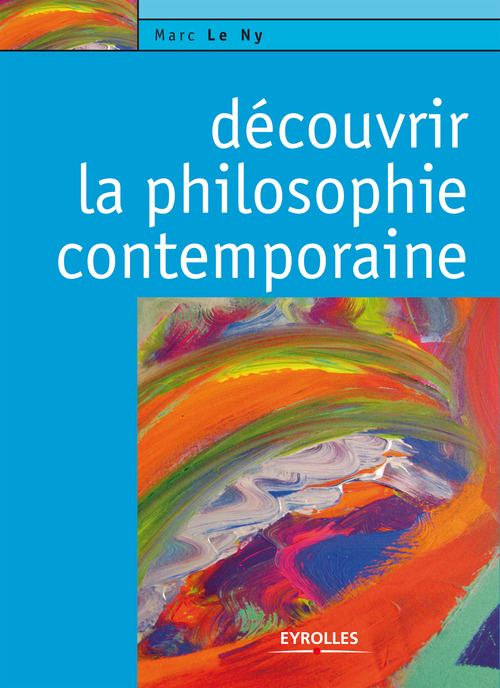 Couverture ebook de Découvrir la philosophie contemporaine, de Marc Le Ny