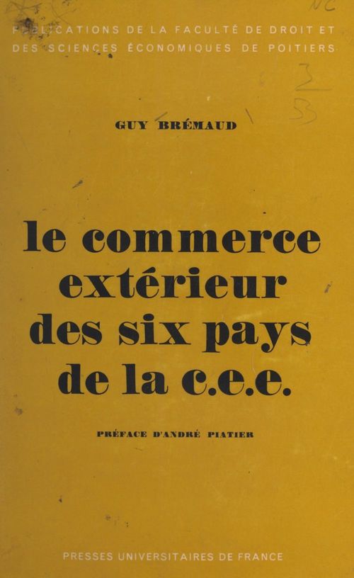 ebook cover of Le commerce extérieur des six pays de la Communauté économique européenne, by Guy Bremaud
