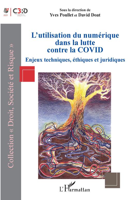 Couverture ebook de L'utilisation du numérique dans la lutte contre la COVID, de David Doat, Yves Poullet