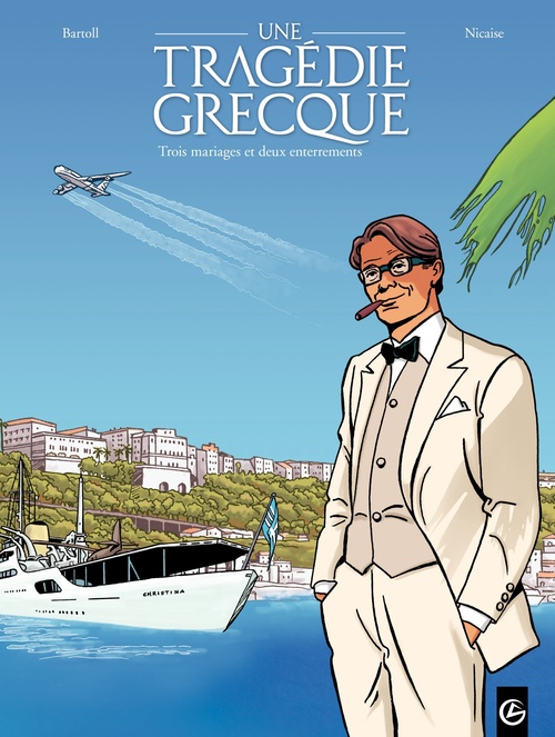 ebook cover of Une Tragédie Grecque - Tome 2 - Trois mariages et deux enterrements, by Jean-Claude Bartoll, Viviane Nicaise